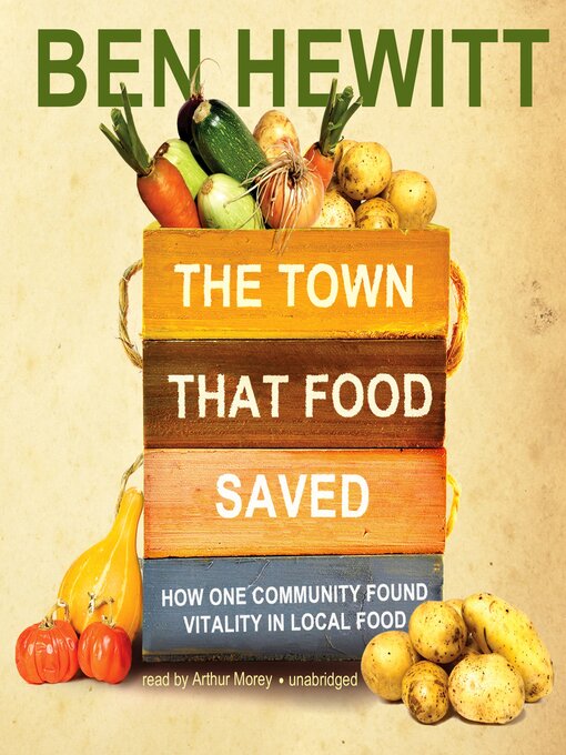 Title details for The Town That Food Saved by Ben Hewitt - Available